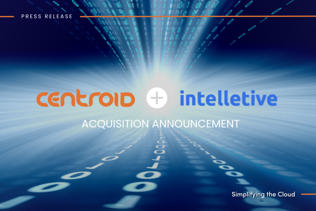 Centroid Systems Announces Strategic Acquisition of INTELLETIVE ...