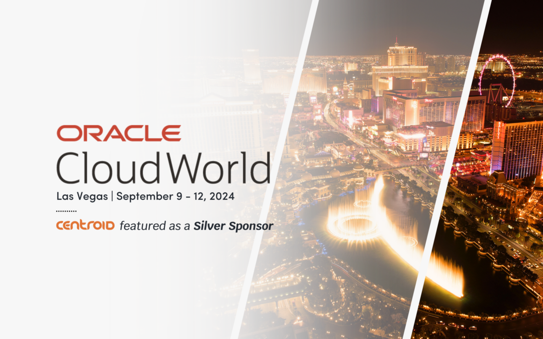 Simplify Your Complex with Centroid at Oracle CloudWorld 2024